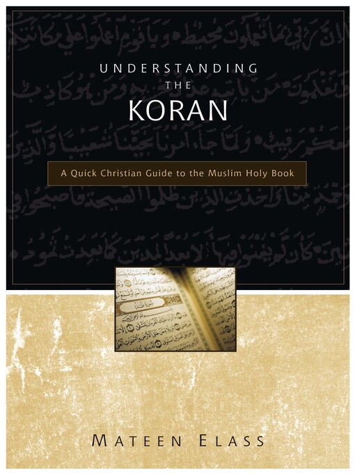 Title details for Understanding the Koran by Mateen Elass - Available